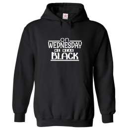  We Wear Black Funny Unisex Kids and Adults Pullover Hoodies For Black Lovers 				 									 									
